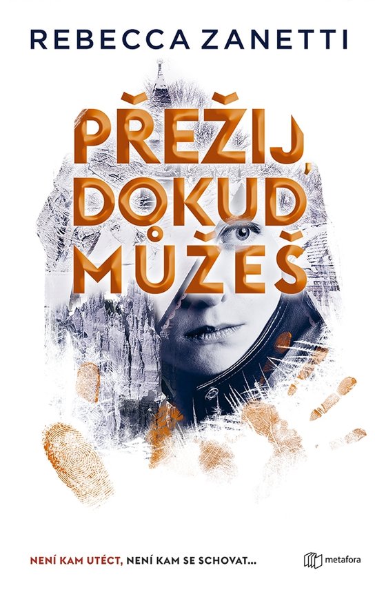 Přežij, dokud můžeš -  Rebecca Zanetti