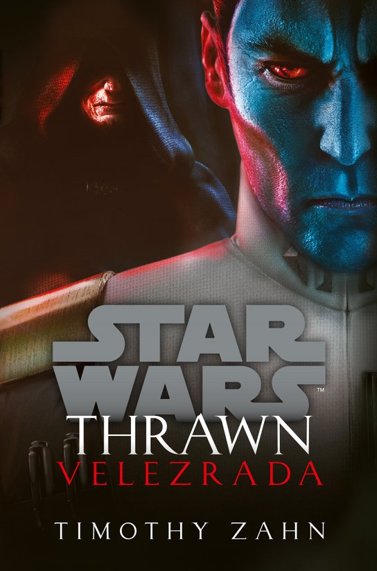 Star Wars - Thrawn. Velezrada -  Timothy Zahn