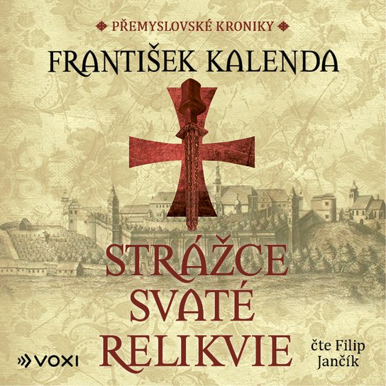 Strážce svaté relikvie -  František Kalenda