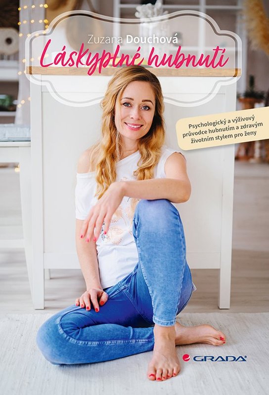 Láskyplné hubnutí -  Zuzana Douchová