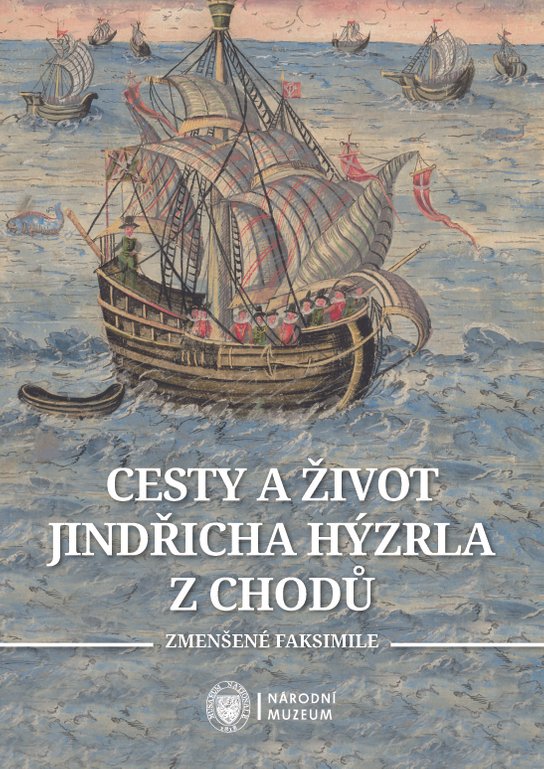 Cesty a život Jindřicha Hýzrla z Chodů -  Václav Bok