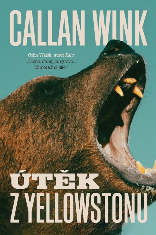 Útěk z Yellowstonu -  Callan Wink
