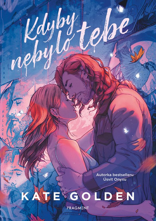 Kdyby nebylo tebe -  Kate Golden