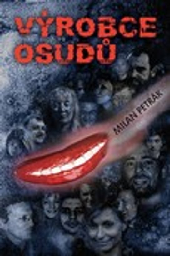 Výrobce osudů -  Milan Petrák