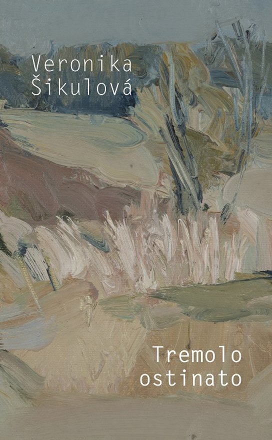 Tremolo ostinato -  Veronika Šikulová