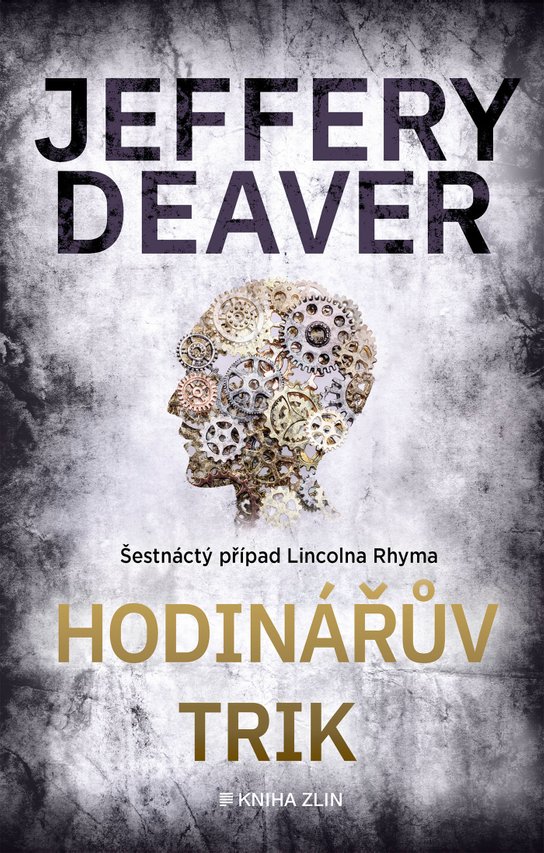 Hodinářův trik -  Jeffery Deaver