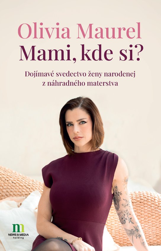 Mami, kde si? -  Olivia Maurel
