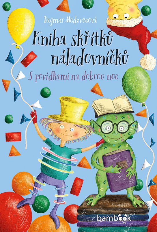 Kniha skřítků náladovníčků -  Dagmar Medzvecová