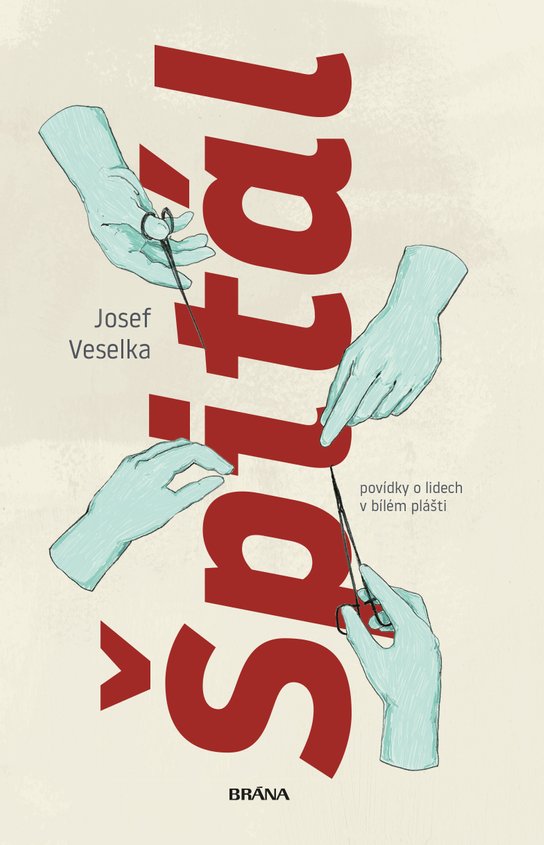 Špitál - Josef Veselka