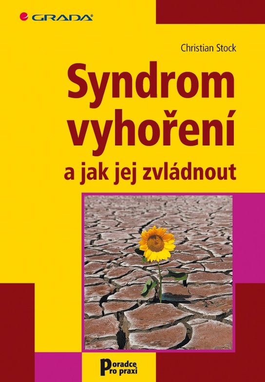 Syndrom vyhoření a jak jej zvládnout -  Christian Stock