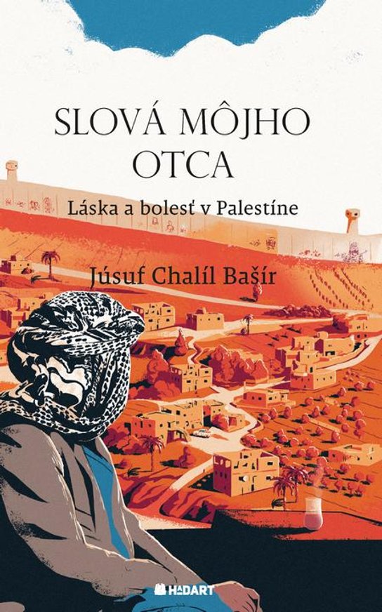 Slová môjho otca -  Júsuf Chalíl Bašír