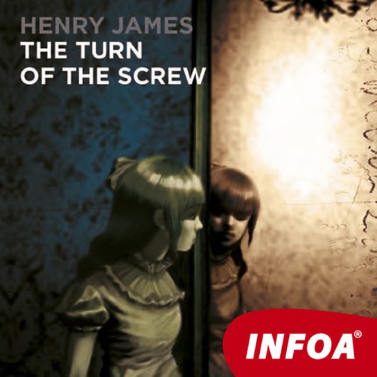 The turn of the Screw -  Henry James