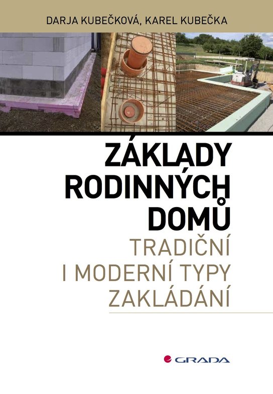 Základy rodinných domů -  Karel Kubečka