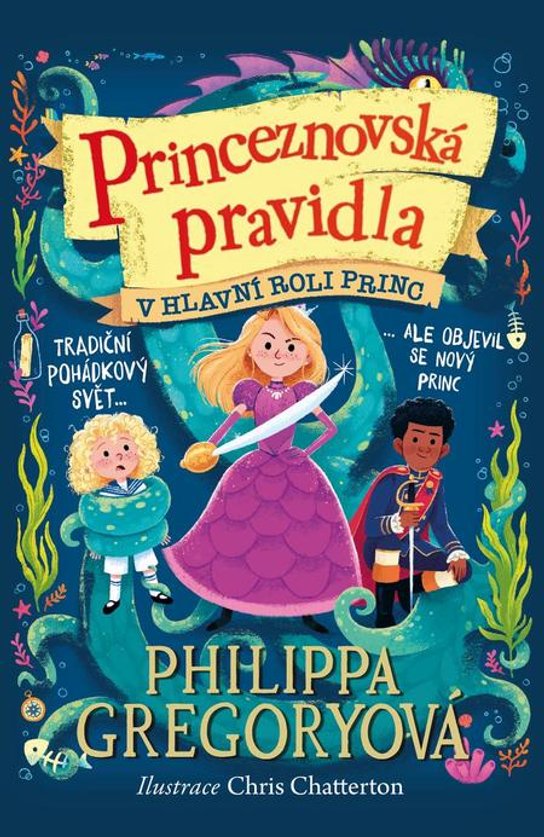 Princeznovská pravidla 2: V hlavní roli princ - Philippa Gregory