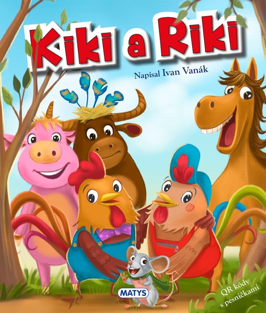 Kiki a Riki -  Mgr. art. Ivan Vanák