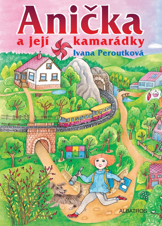 Anička a její kamarádky -  Ivana Peroutková