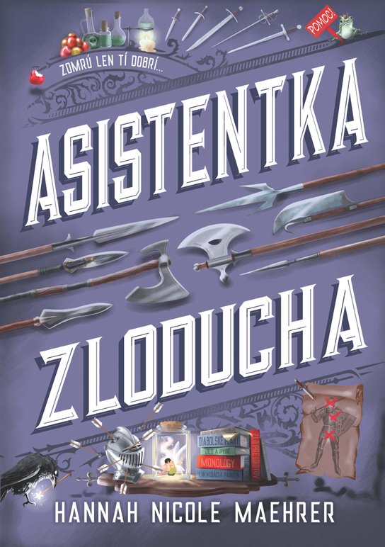 Asistentka Zloducha -  Hannah Nicole Maehrer