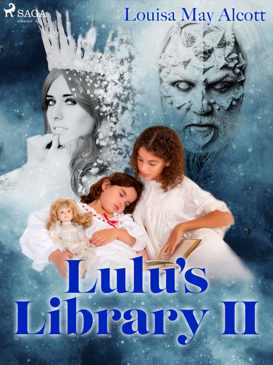 Lulu\'s Library II -  Louisa May Alcottová