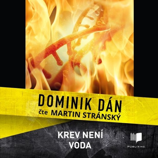 Krev není voda -  Dominik Dán