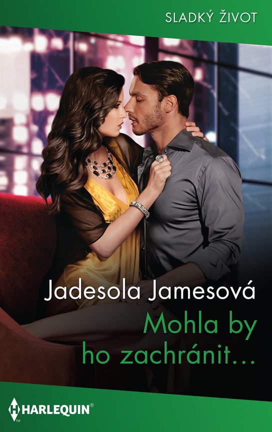 Mohla by ho zachránit... - Jadesola Jamesová