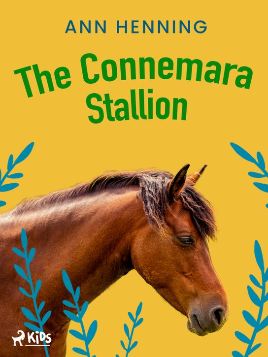 The Connemara Stallion -  Ann Henning