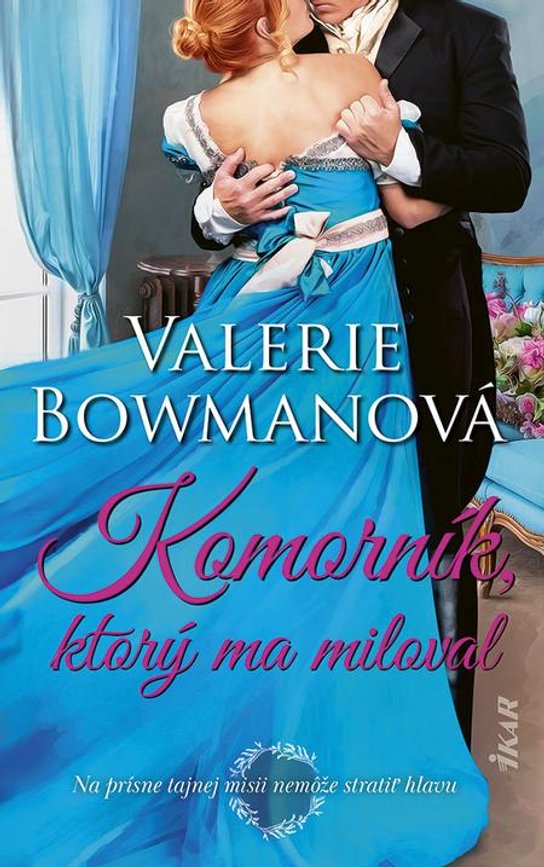 Komorník, ktorý ma miloval -  Valerie Bowmanová