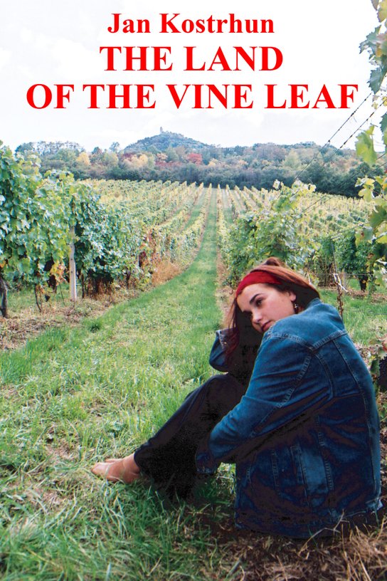 The Land of the Vine Leaf - Jan Kostrhun