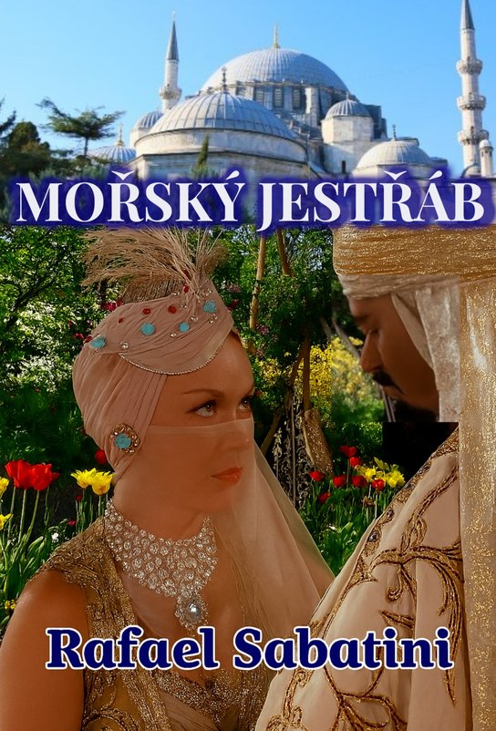 Mořský jestřáb -  Rafael Sabatini