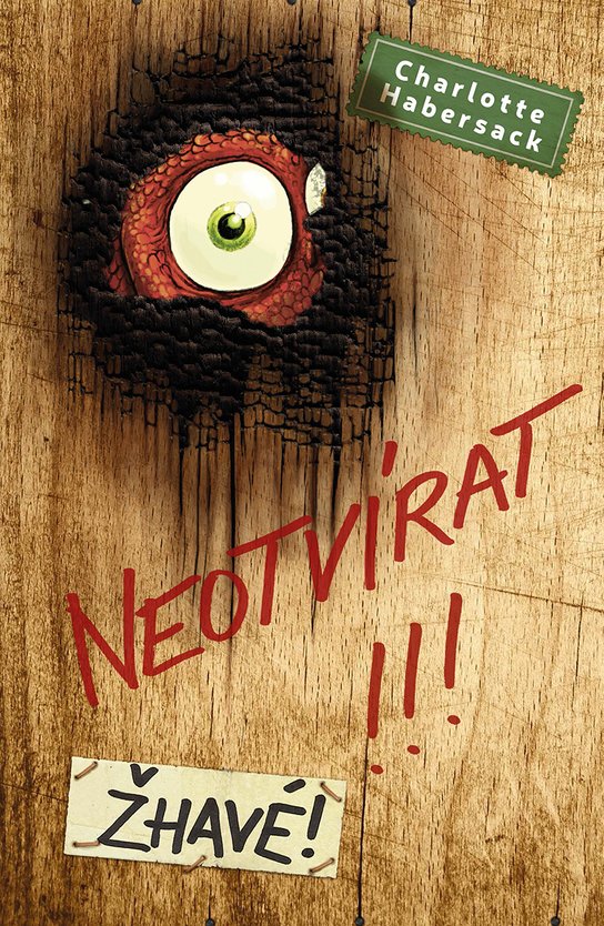 Neotvírat!!! Žhavé! -  Charlotte Habersack