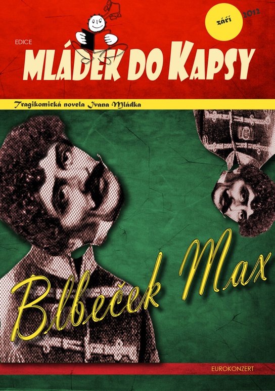 Blbeček Max -  Ivan Mládek