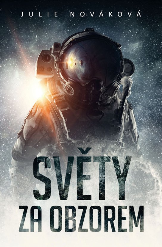Světy za obzorem -  Julie Nováková