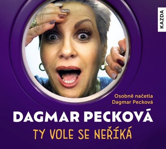 Ty vole se neříká -  Dagmar Pecková