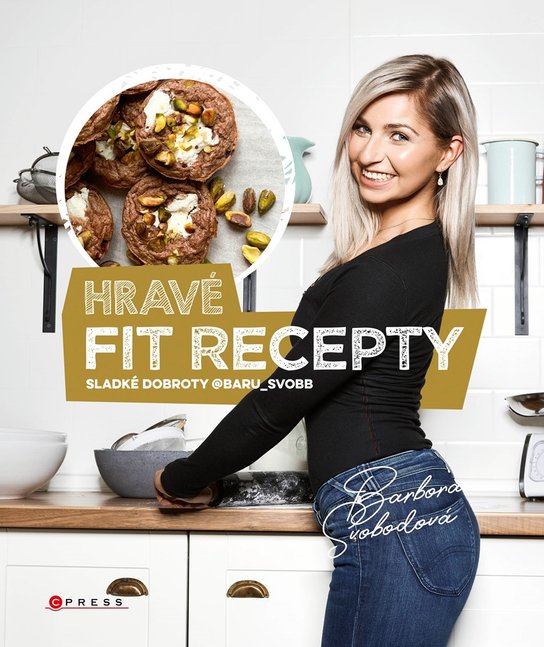 Hravé fit recepty -  Barbora Svobodová
