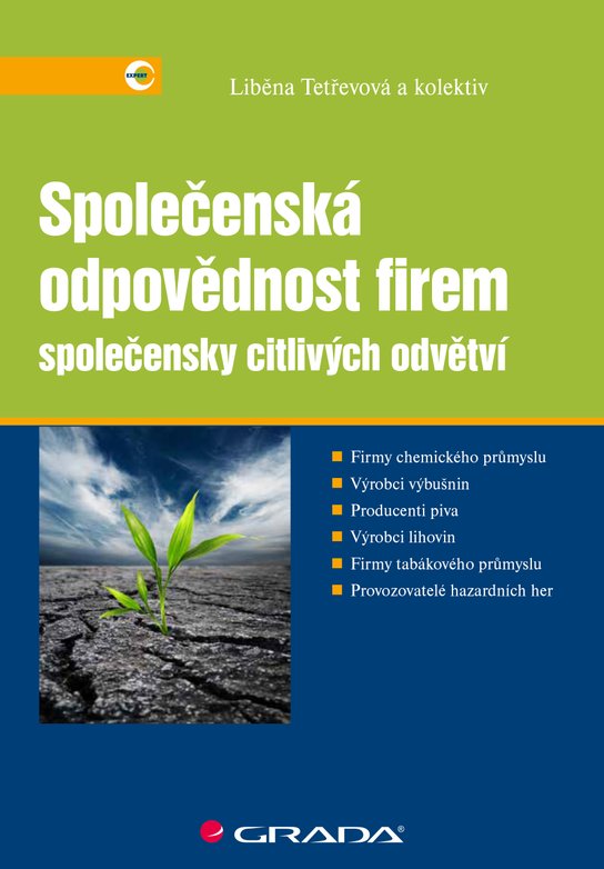 Společenská odpovědnost firem společensky citlivých odvětví -  Liběna Tetřevová