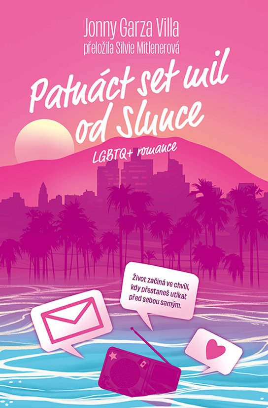 Patnáct set mil od Slunce -  Jonny Garza Villa