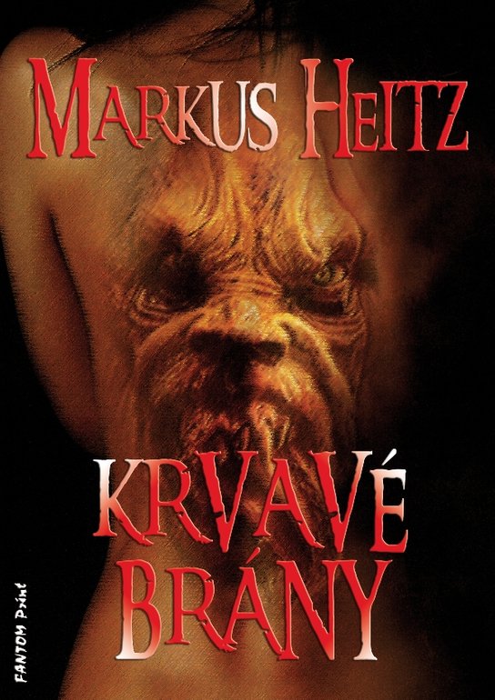 Krvavé brány -  Markus Heitz