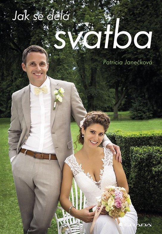 Jak se dělá svatba -  Patricia Janečková