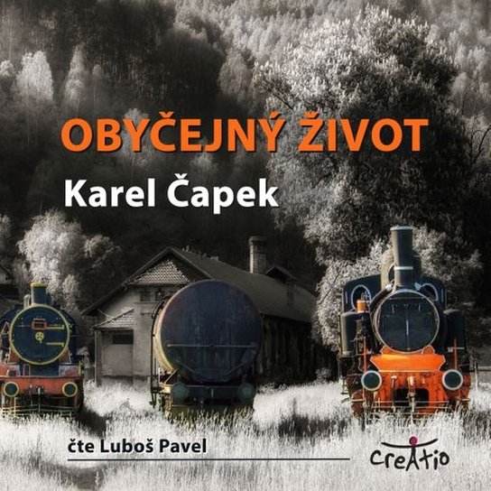 Obyčejný život -  Karel Čapek