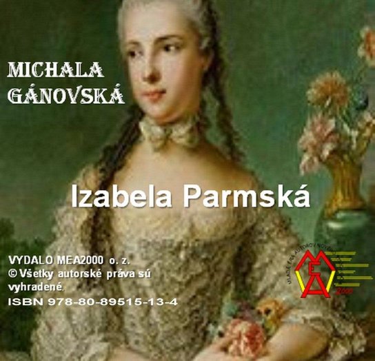 Izabela parmská -  Michala Gánovská