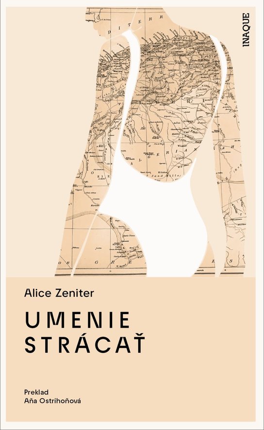 Umenie strácať -  Alice Zeniter