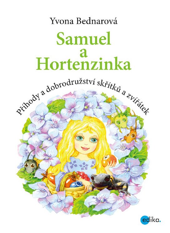 Samuel a Hortenzinka -  Yvona Bednarová