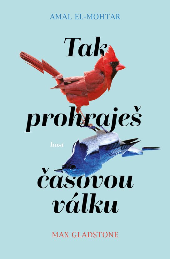 Tak prohraješ časovou válku -  Max Gladstone