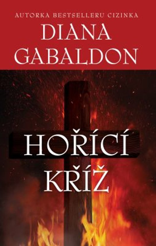 Hořící kříž -  Diana Gabaldon