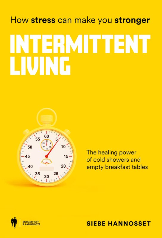 Intermittent Living -  Siebe Hannosset