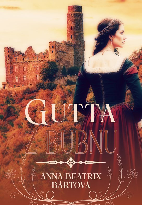 Gutta z Bubnu -  Anna Beatrix Bártová
