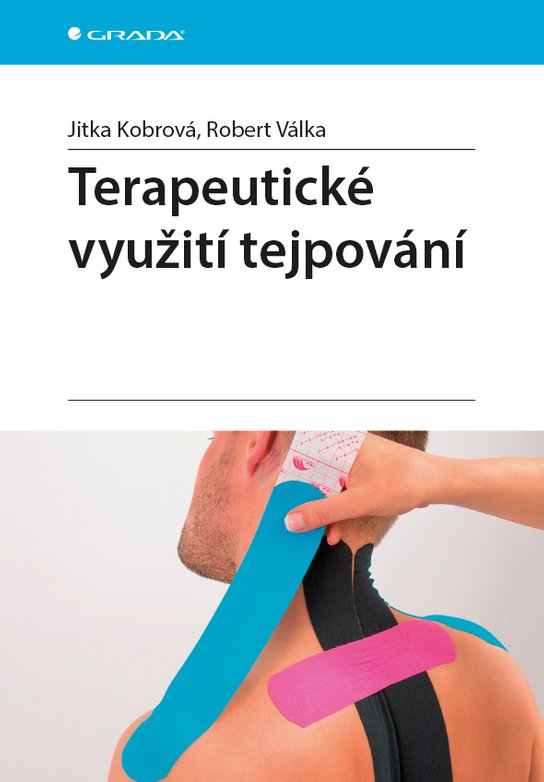 Terapeutické využití tejpování -  Jitka Kobrová