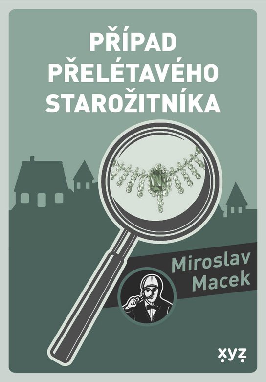 Případ přelétavého starožitníka -  Miroslav  Macek