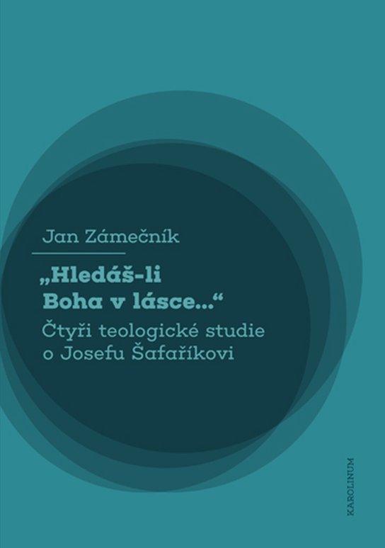„Hledáš-li Boha v lásce...“ - Jan Zámečník