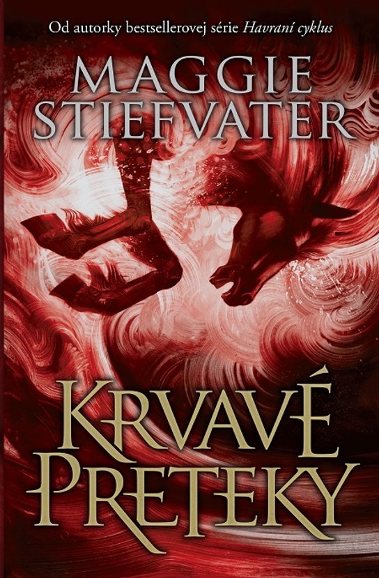 Krvavé preteky -  Maggie Stiefvater