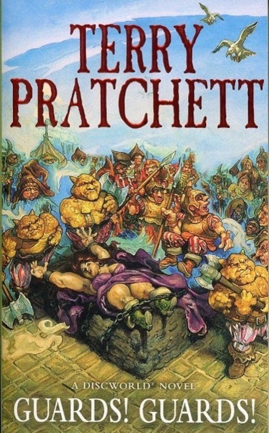 Guards! Guards! -  Terry Pratchett